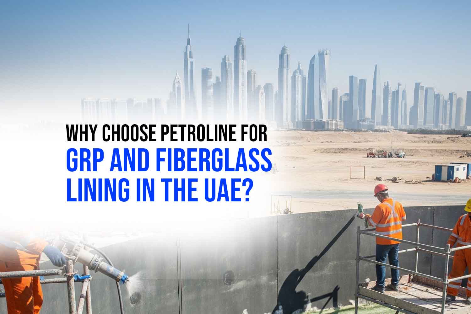 GRP and Fiberglass Lining in UAE