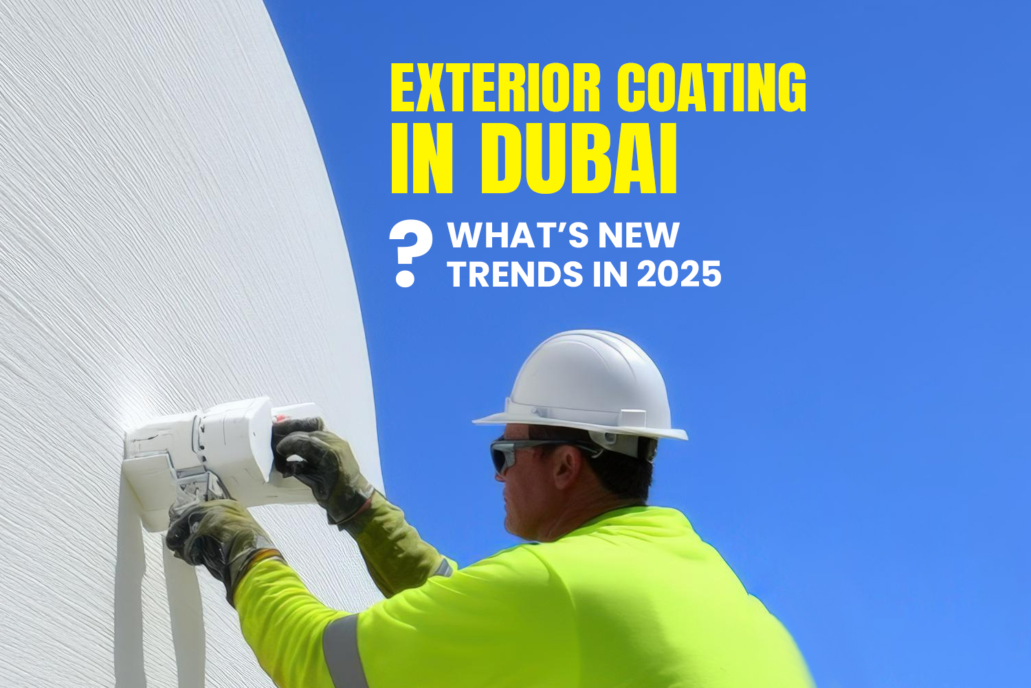 Exterior Coating in Dubai